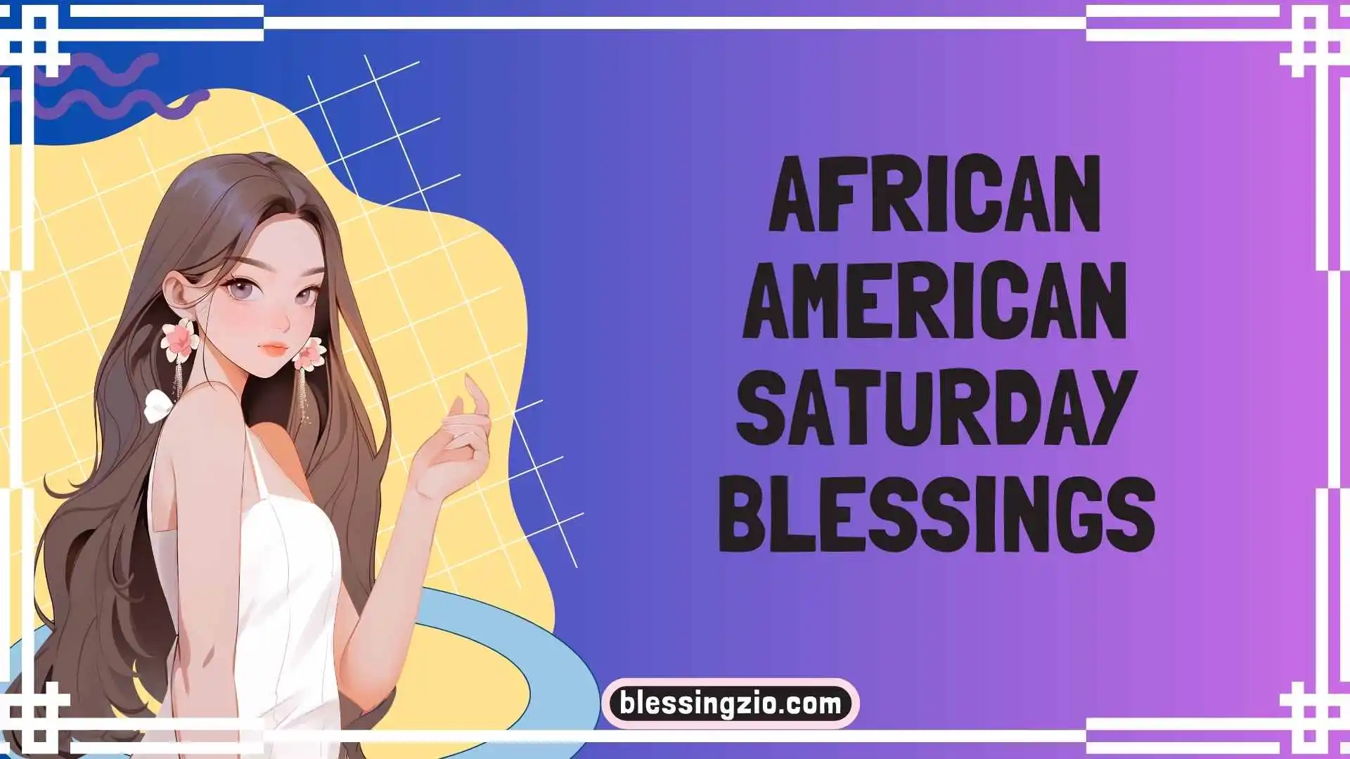 African American Saturday Blessings
