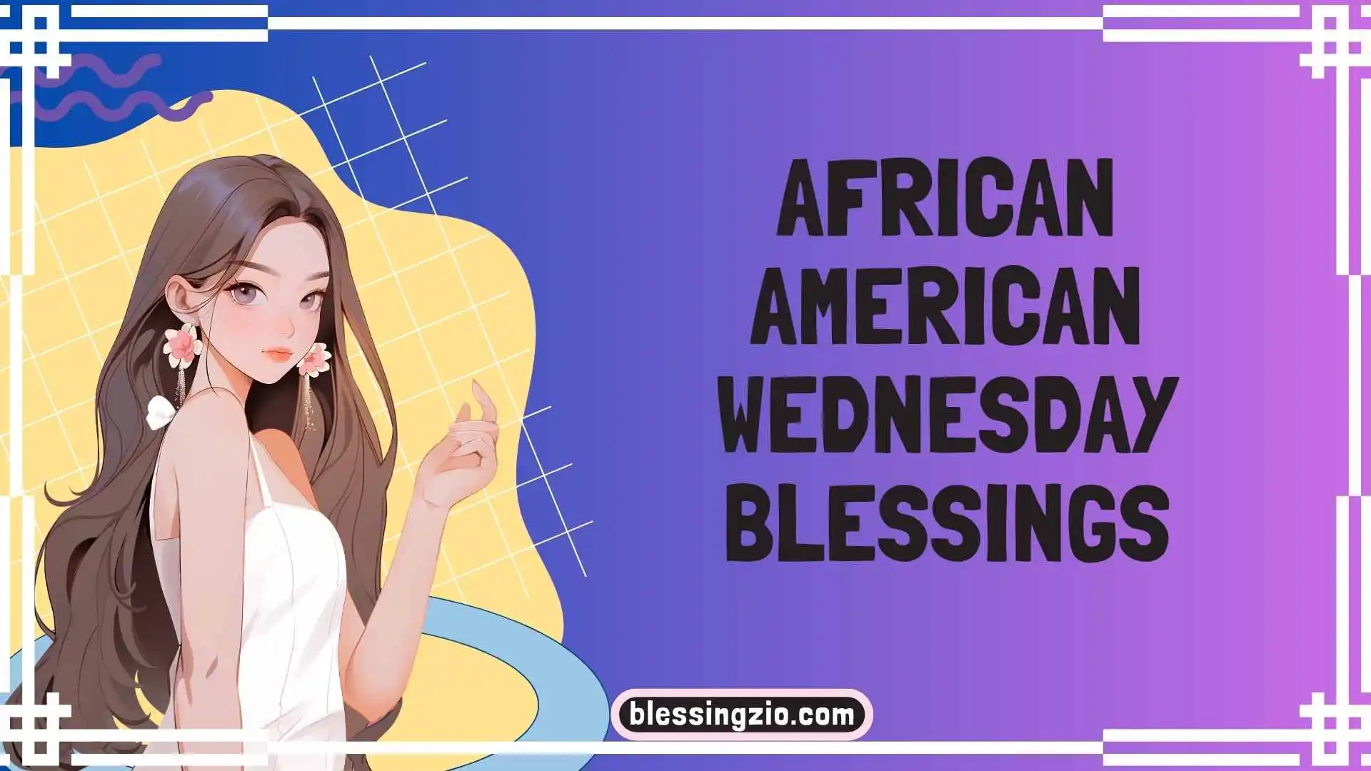 African American Wednesday Blessings