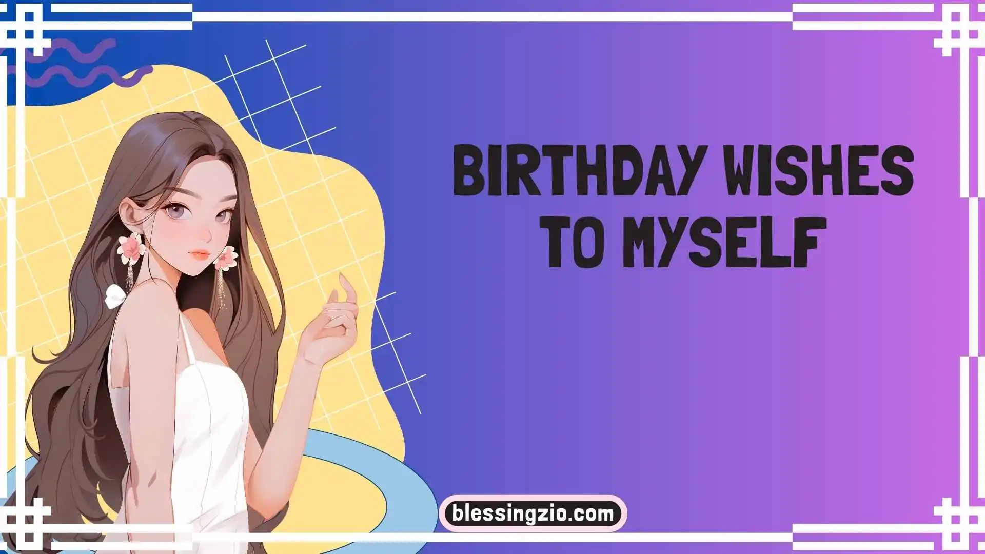 Birthday Wishes to Myself