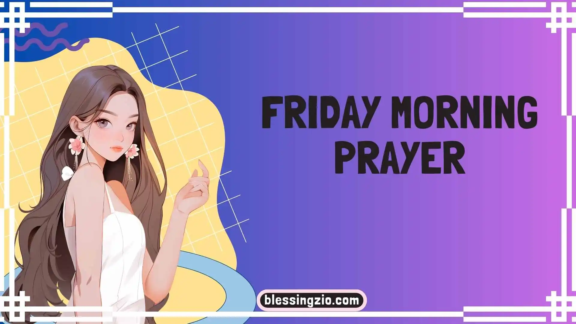 Friday Morning Prayer