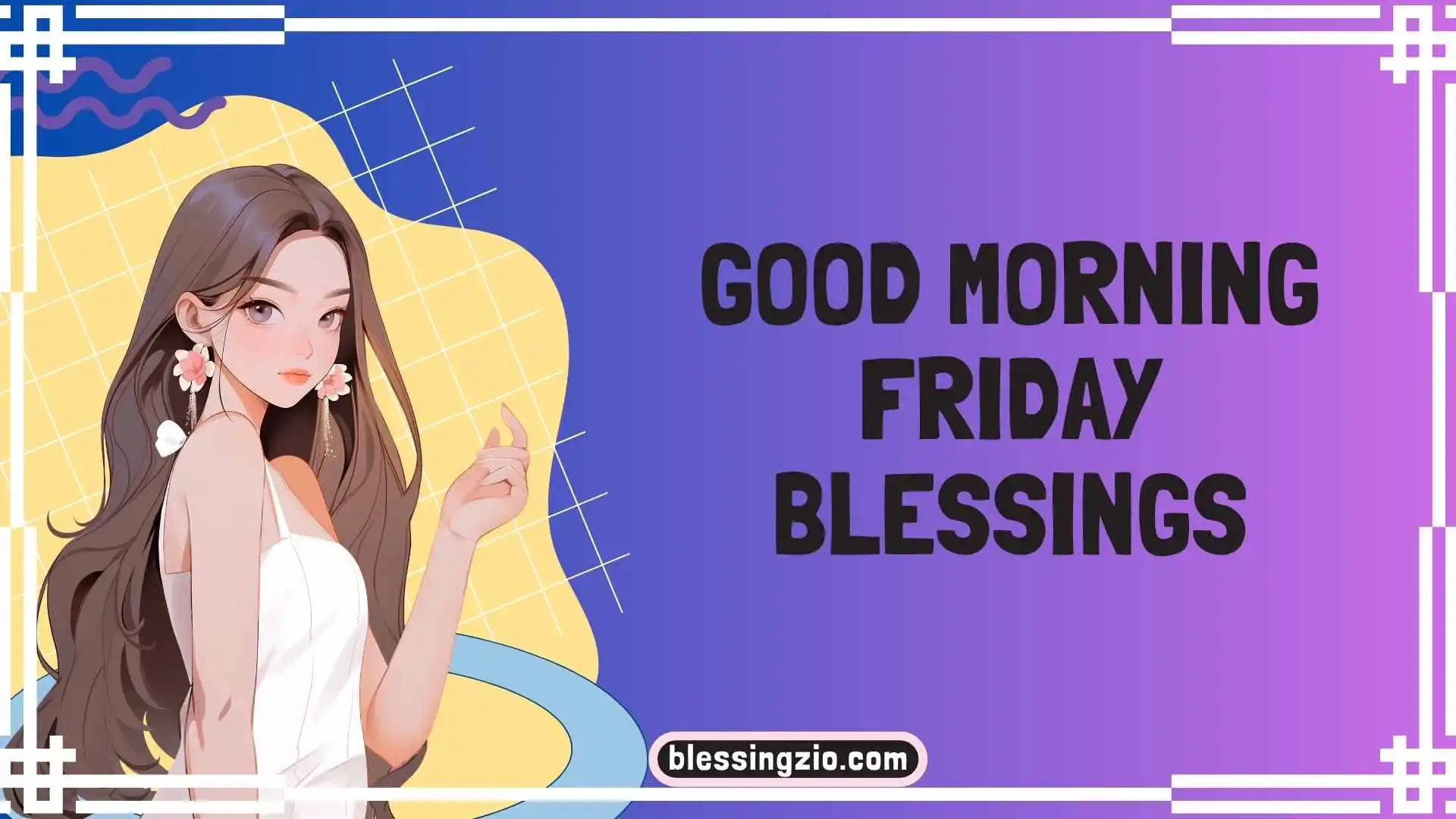 Good Morning Friday Blessings