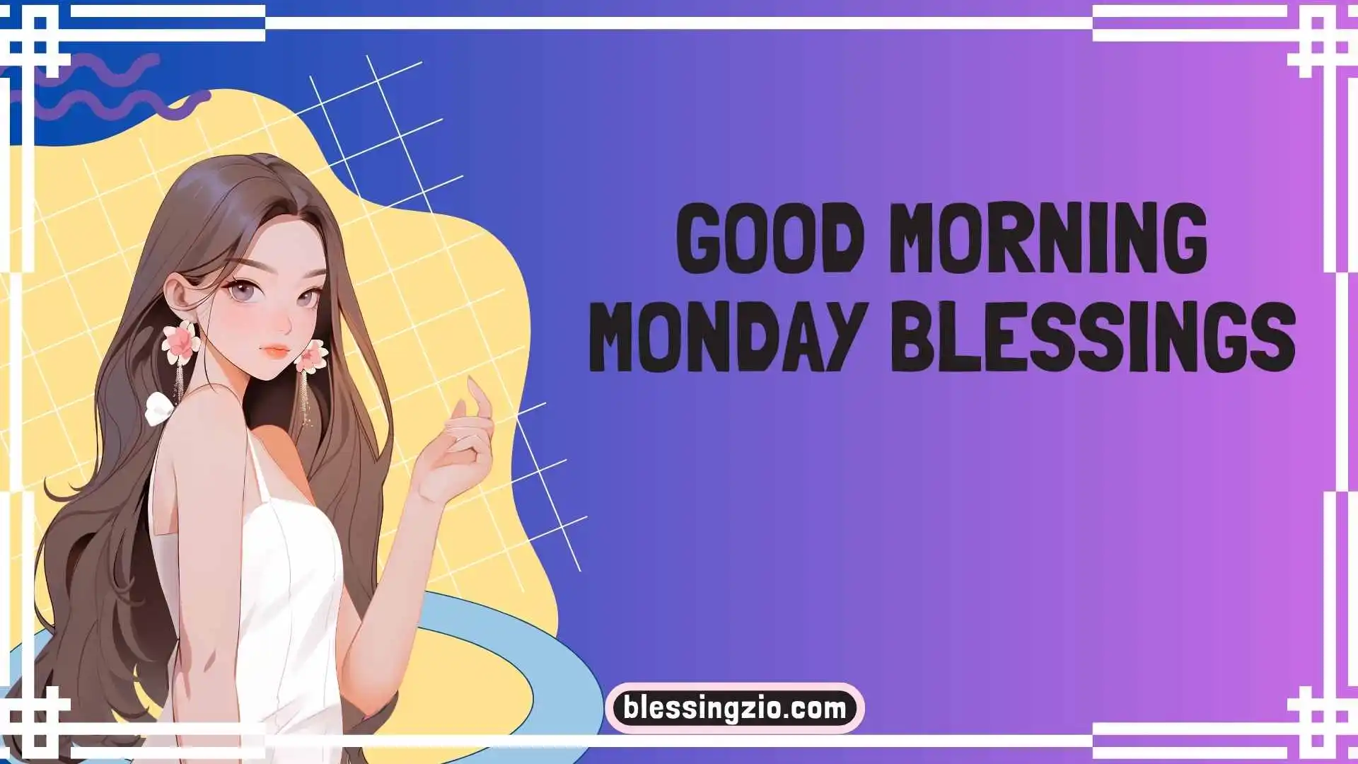 Good Morning Monday Blessings