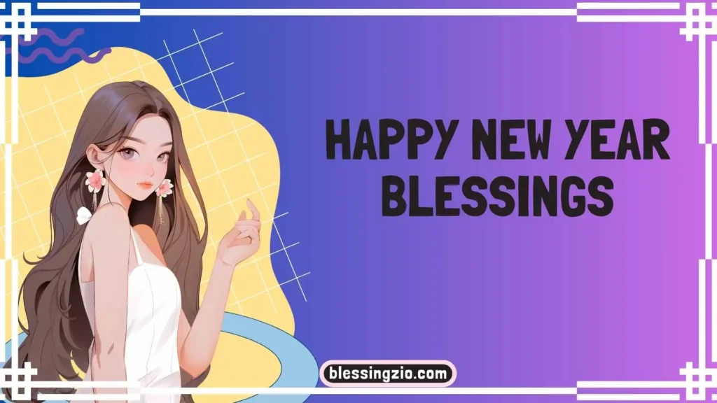 Happy New Year Blessings