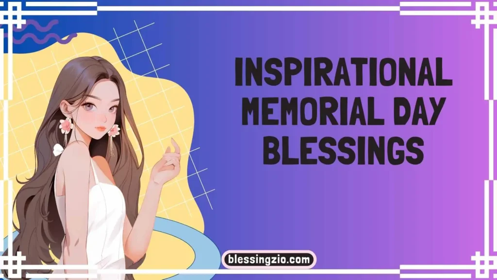 Inspirational Memorial Day Blessings