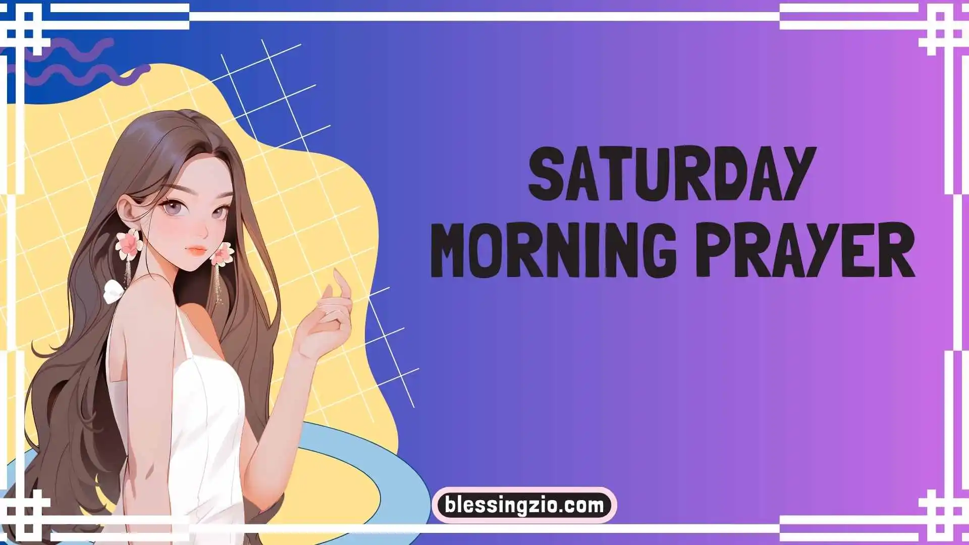 Saturday Morning Prayer