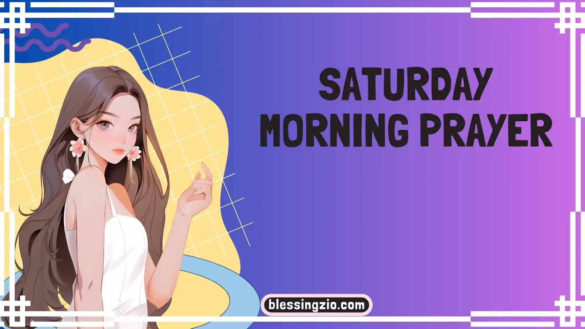 Saturday Morning Prayer