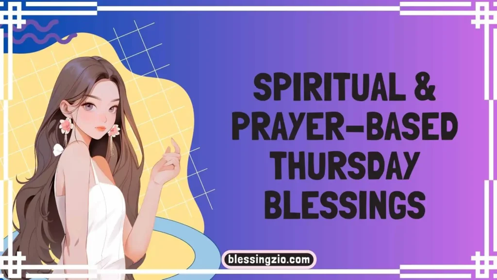 Spiritual & Prayer-Based Thursday Blessings
