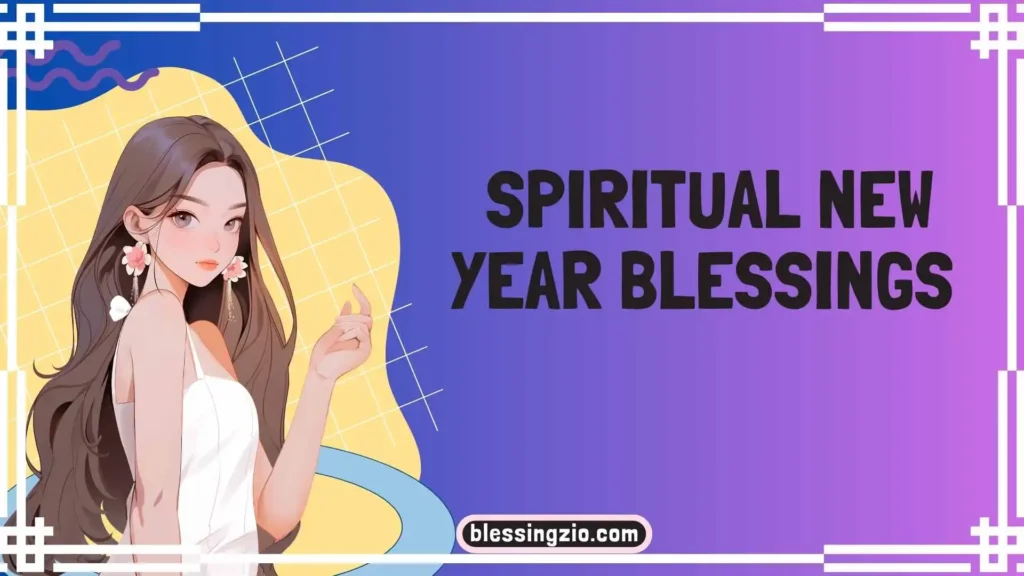 Spiritual New Year Blessings