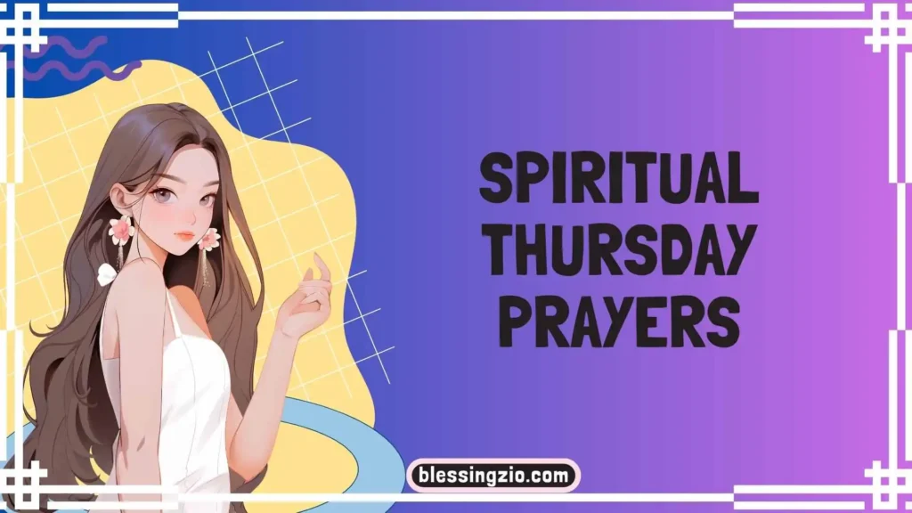 Spiritual Thursday Prayers