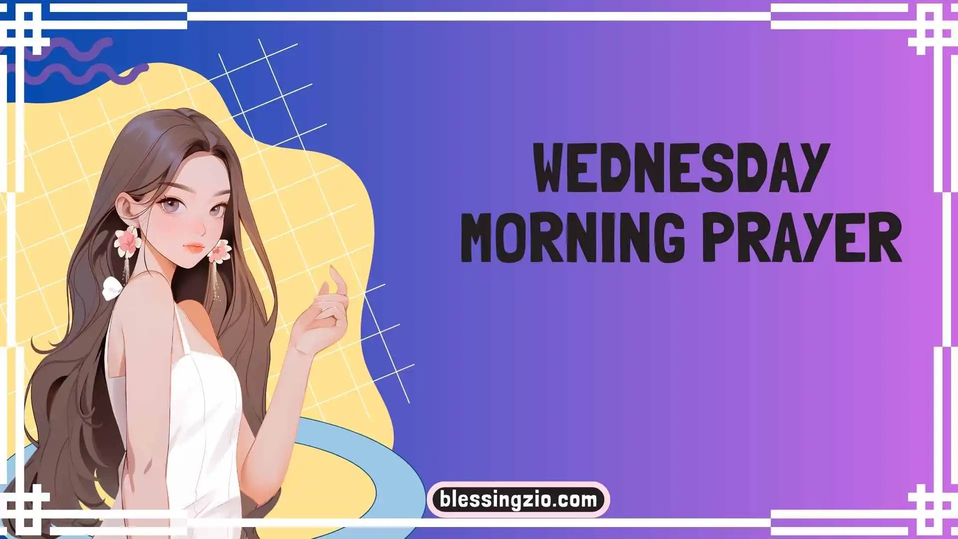 Wednesday Morning Prayer
