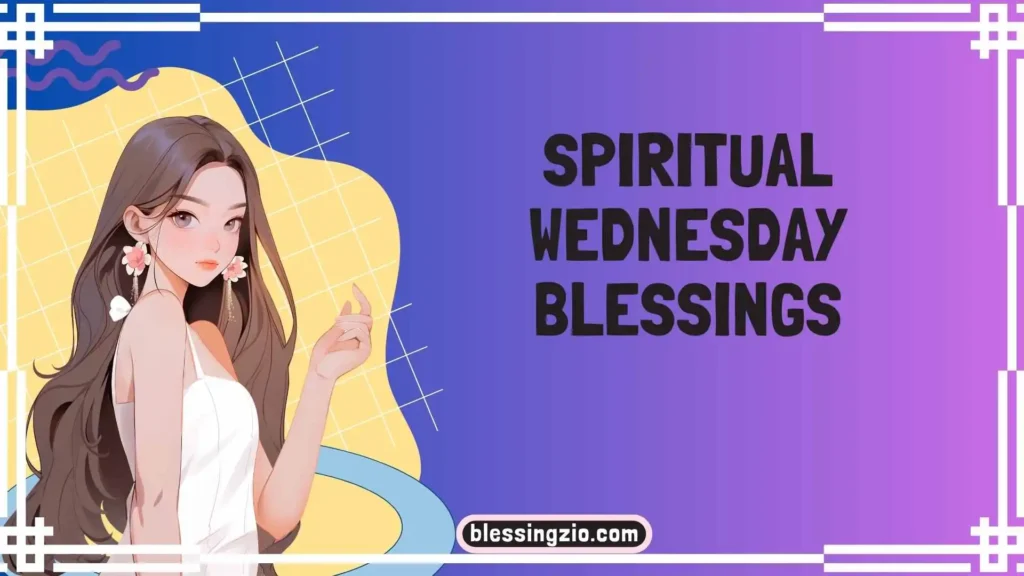 Spiritual Wednesday Blessings